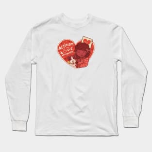 Activism is my Love Language! Long Sleeve T-Shirt